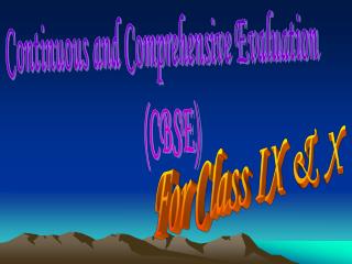 Continuous and Comprehensive Evaluation (CBSE)