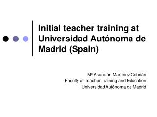 Initial teacher training at Universidad Autónoma de Madrid (Spain)