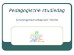 Pedagogische studiedag Scholengemeenschap Sint-Michiel