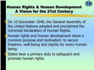 Human Rights &amp; Human Development A Vision for the 21st Century