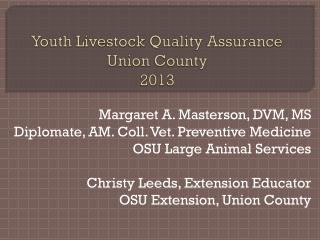 Youth Livestock Quality Assurance Union County 2013