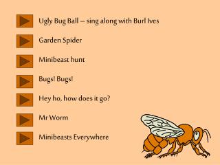 Ugly Bug Ball – sing along with Burl Ives Garden Spider Minibeast hunt Bugs! Bugs!