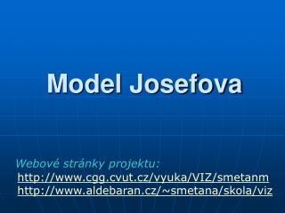 Model Josefova