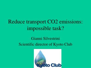 Reduce transport CO2 emissions: impossible task?