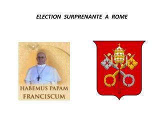 ELECTION SURPRENANTE A ROME