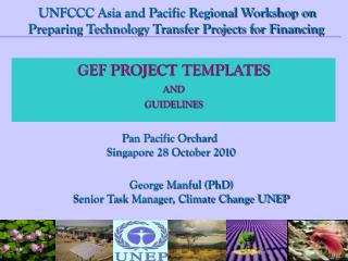 GEF PROJECT 	TEMPLATES AND GUIDELINES