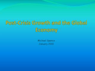 Post-Crisis Growth and the Global Economy