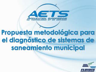 Propuesta metodológica para el diagnóstico de sistemas de saneamiento municipal