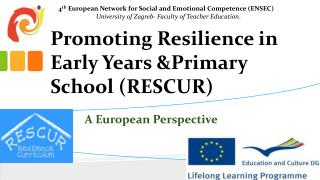 Promoting Resilience in Early Years &amp; Primary School (RESCUR)