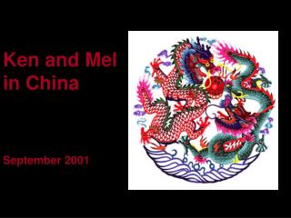Ken and Mel in China September 2001