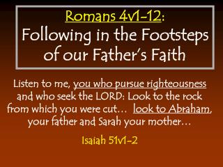 Romans 4v1-12 : Following in the Footsteps of our Father’s Faith