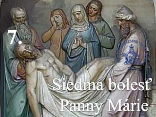 Siedma bolesť Panny Márie