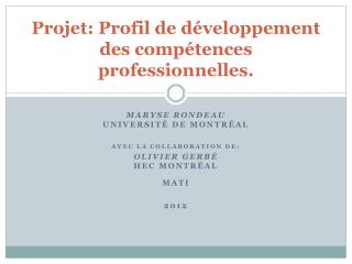 Projet: Profil de développement des compétences professionnelles.
