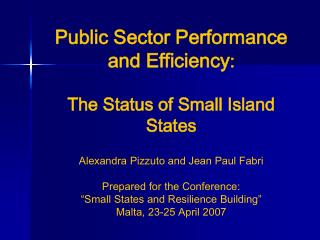 Public Sector Performance and Efficiency : The Status of Small Island States