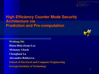 High Efficiency Counter Mode Security Architecture via Prediction and Pre-computation