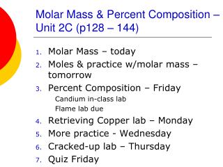 Molar Mass &amp; Percent Composition – Unit 2C (p128 – 144)