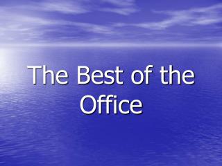 The Best of the Office