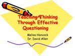 Teaching Thinking Through Effective Questioning
