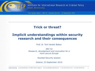 Trick or threat? Implicit understandings within security research and their consequences