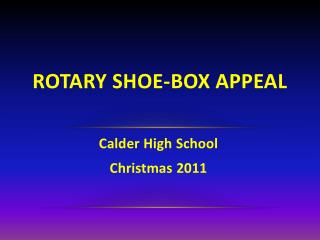 Rotary Shoe-box Appeal