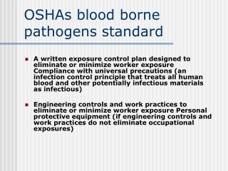 OSHAs blood borne pathogens standard
