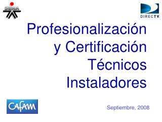 Profesionalización y Certificación Técnicos Instaladores