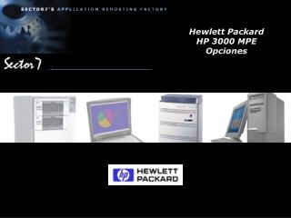 Hewlett Packard HP 3000 MPE Opciones