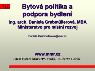 „Real Estate Market“, Praha, 14. června 2006