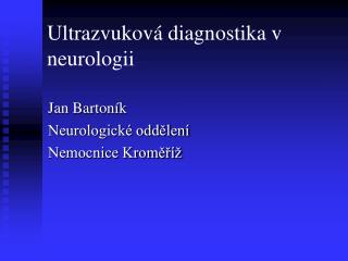 Ultrazvuková diagnostika v neurologii