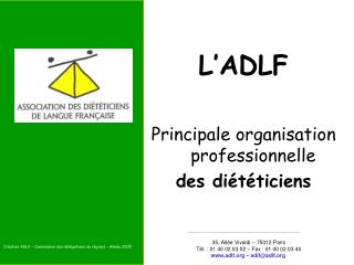L’ADLF Principale organisation professionnelle des diététiciens