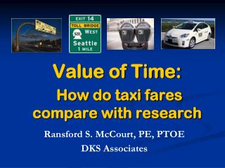 Value of Time: How do taxi fares compare with research