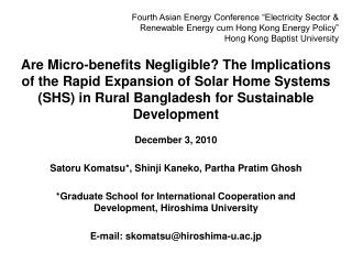 Are Micro-benefits Negligible? The Implications of the Rapid Expansion of Solar Home Systems (SHS) in Rural Bangladesh f