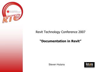 Revit Technology Conference 2007 “Documentation in Revit”