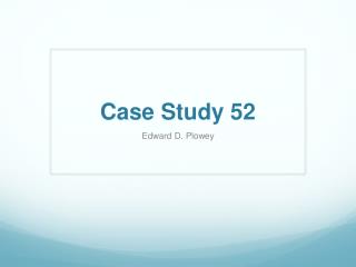 Case Study 52