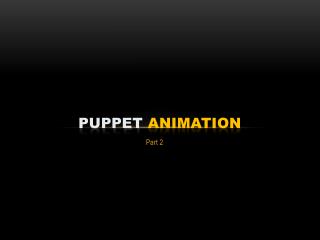 Puppet Animation