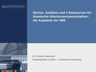 Bücher, Aufsätze und e-Ressourcen für Klassische Altertumswissenschaften: die Angebote der SBB