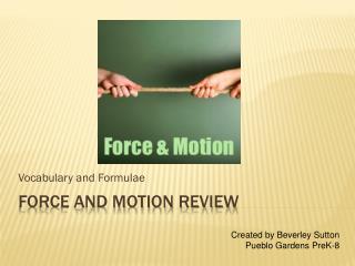 Force and motion review