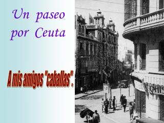 Un paseo por Ceuta
