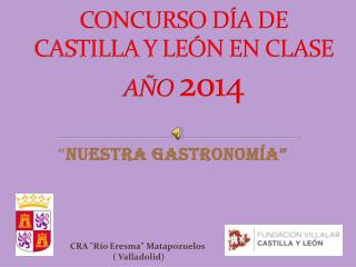 CONCURSO DÍA DE CASTILLA Y LEÓN EN CLASE AÑO 2014