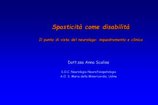 Dott.ssa Anna Scalise S.O.C. Neurologia-Neurofisiopatologia