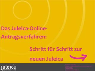 Das Juleica-Online- Antragsverfahren: Schritt für Schritt zur 				neuen Juleica