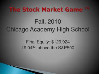 The Stock Market Game ™