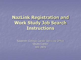 NazLink Registration and Work Study Job Search Instructions