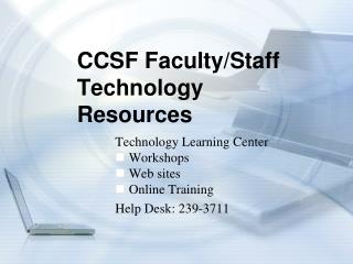CCSF Faculty/Staff Technology Resources