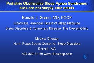 Pediatric Obstructive Sleep Apnea Syndrome: Kids are not simply little adults