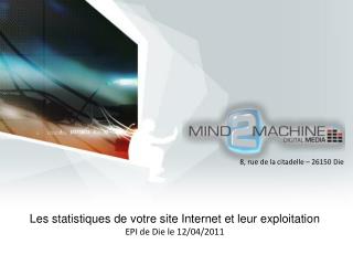 Les statistiques de votre site Internet et leur exploitation EPI de Die le 12/04/2011