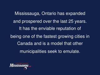 Mississauga, Ontario has expanded