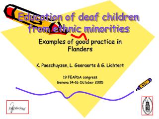 Education of deaf children from ethnic minorities