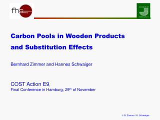 Carbon Pools in Wooden Products and Substitution Effects
