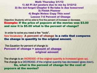 Math Thursday 3/1/12 1) All Pi Art posters due to me by 3/12/12